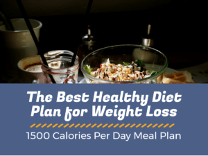 Weight Loss Diet Plan 1500 calorie